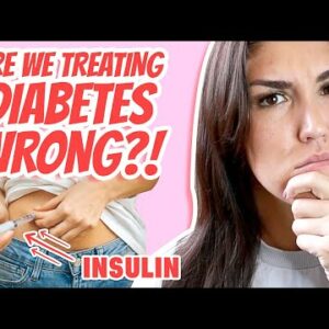 Are We Treating Diabetes WRONG?! (Why Insulin Is Harmful for Type 2 Diabetes)