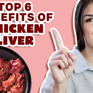 Chicken Liver BENEFITS! (+ 2 Easy and Delicious Chicken Liver Recipes)
