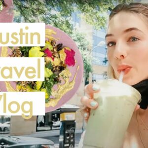 Everything is bigger in Texas! // Austin travel vlog