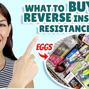 Insulin Resistance GROCERY HAUL 2021 (Shopping List to REVERSE Insulin Resistance!)