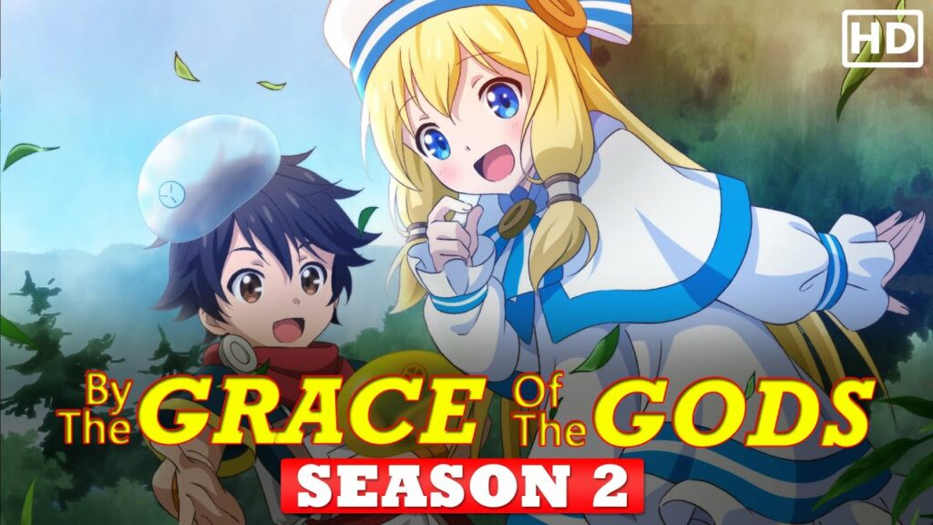 By The Grace Of Gods Season 2