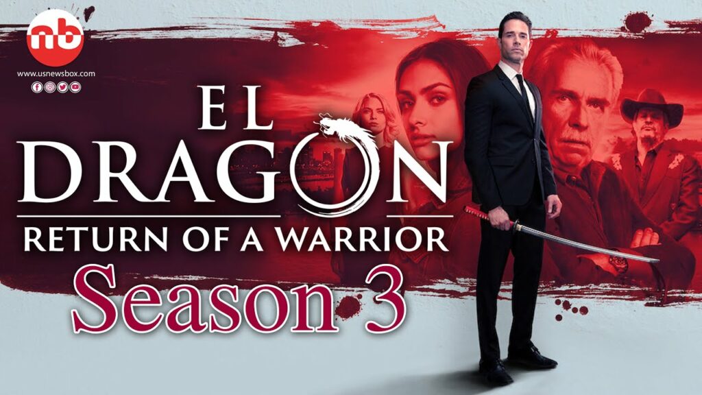 El Dragon Season 3