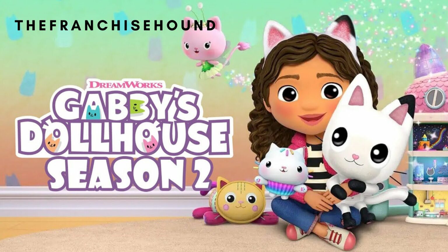 Gabby's Dollhouse Season 2 Everything You Need To Know About The