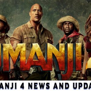 Jumanji 4: Release Date, Cast, Plot, and Everything We Know So Far