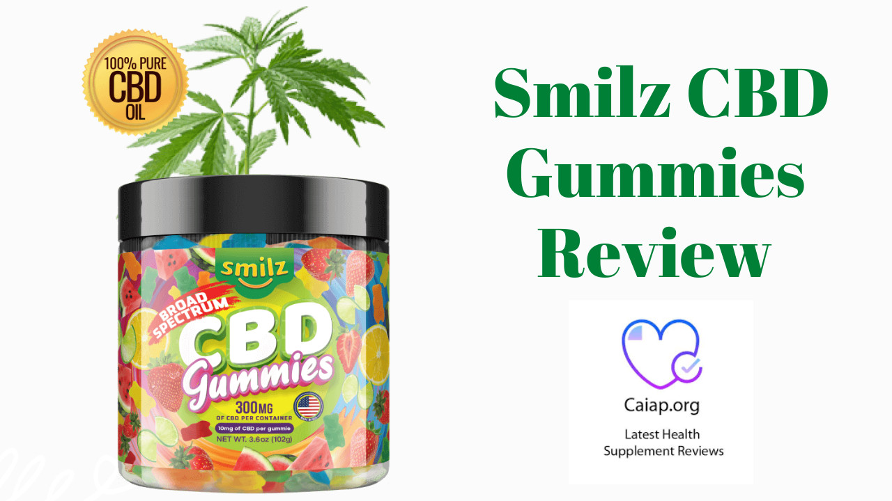 Smilz CBD Gummies Review