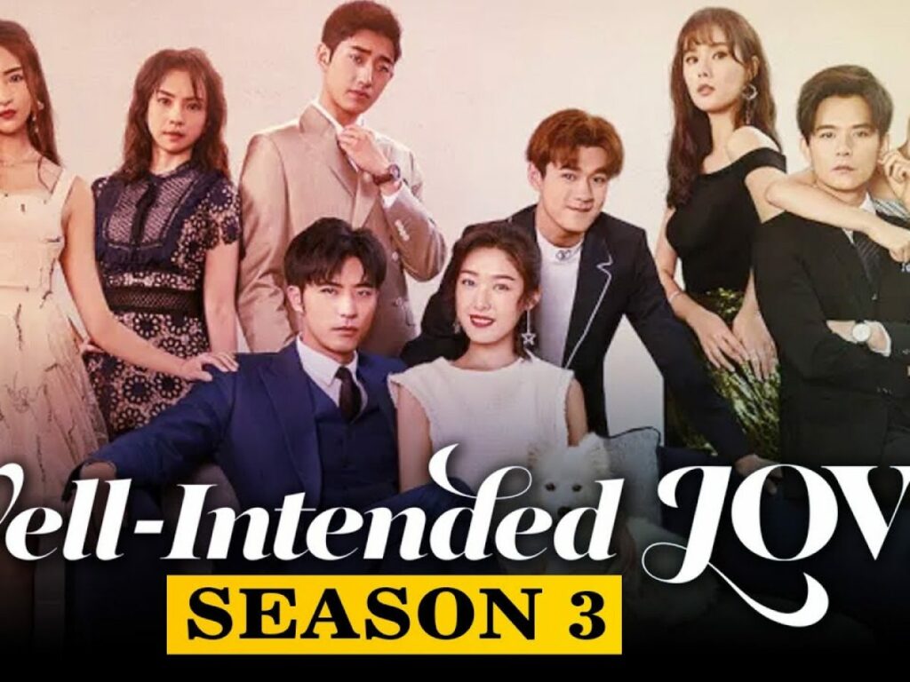 Well-Intended Love Season 3