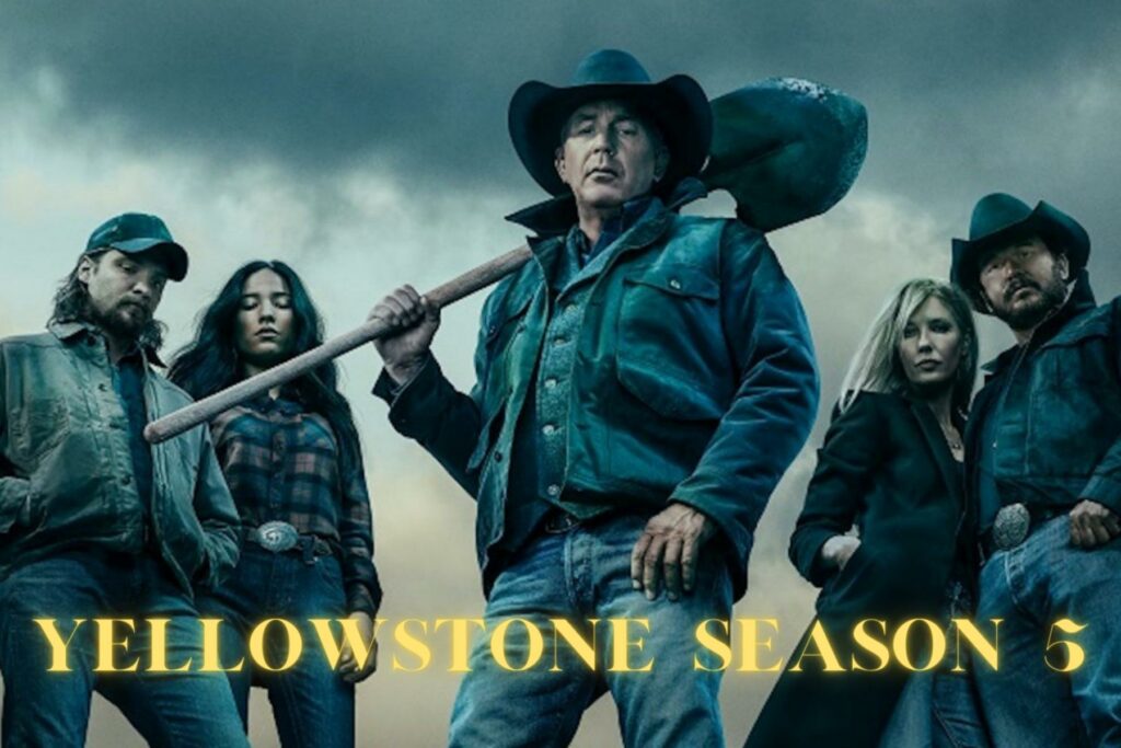 Yellowstone Season 5