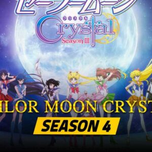 Sailor Moon Crystal Season 4 come out, and what are the other details?