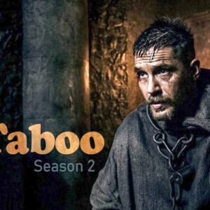 Taboo Season 2 of the BBC period drama is about to air