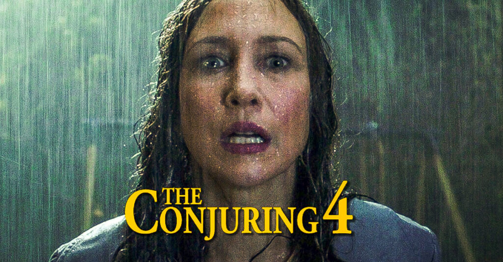 The Conjuring 4 Release Date, Cast Update, And Everything We Know So Far
