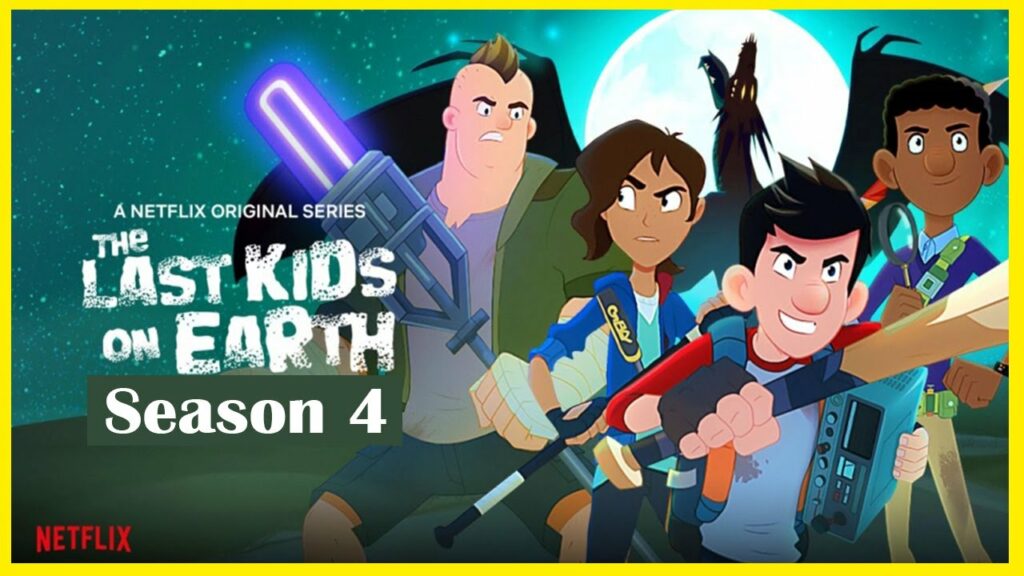 The Last Kids on Earth Season 4