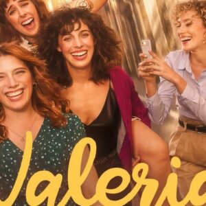 Valeria Season 2 will be available on Netflix this week!